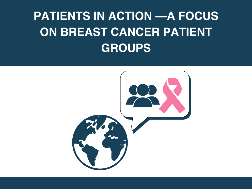 Patients in Action—a focus on breast cancer patient groups